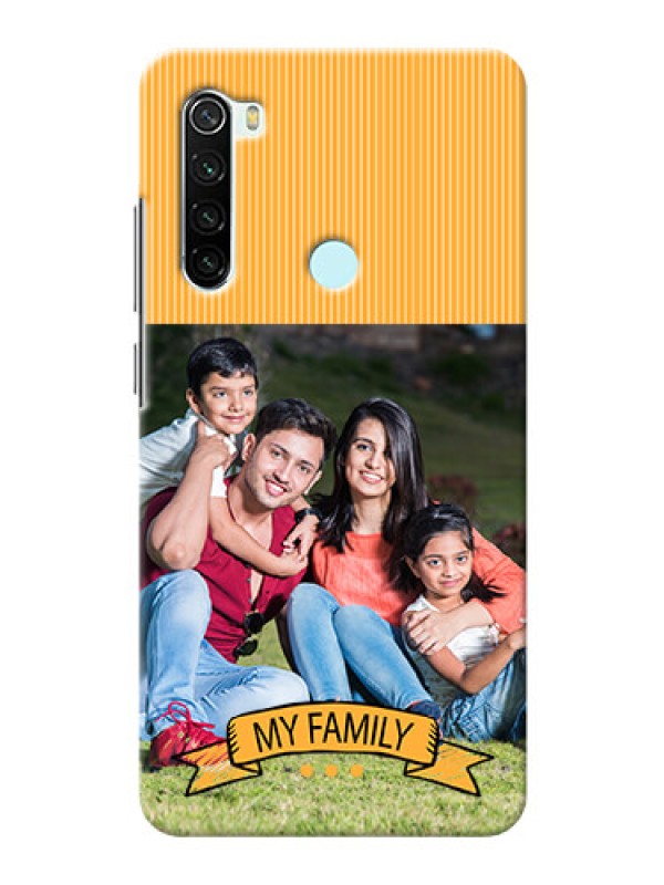 Custom Redmi Note 8 Personalized Mobile Cases: My Family Design