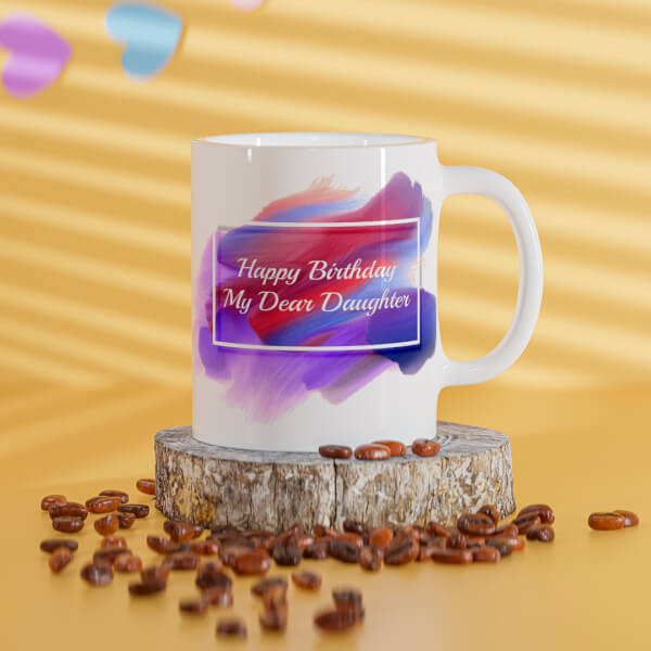 Custom Daughter Birthday Design On Mug