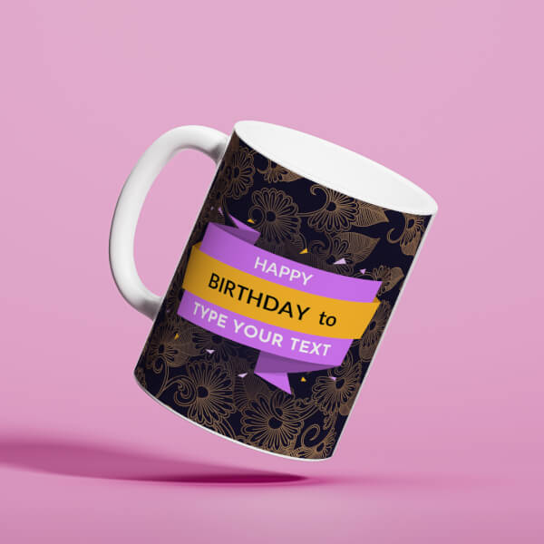 Custom Happy Birthday With Gold Floral Background Design On Mug