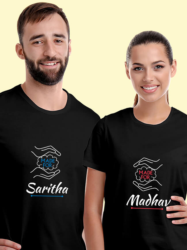 Custom Made for with Names On Customized Couple Tshirt