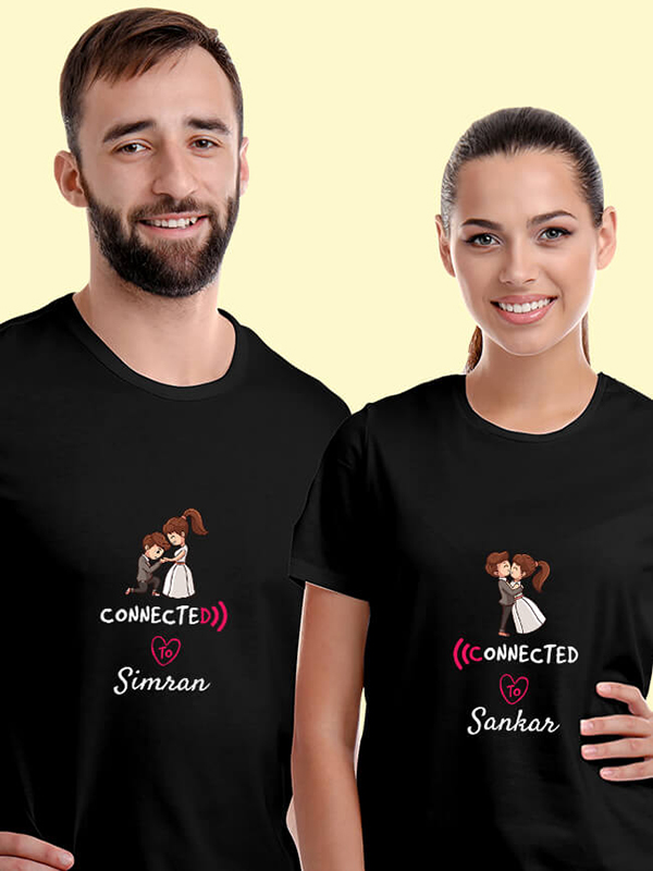 Custom Connected to with Names On Customized Couple T-Shirt