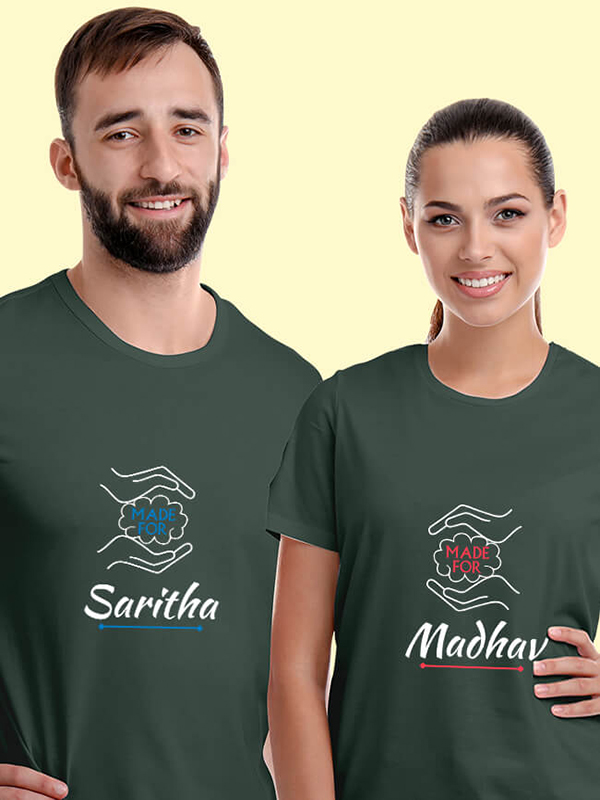 Custom Made for with Names On Customized Couple Tshirt