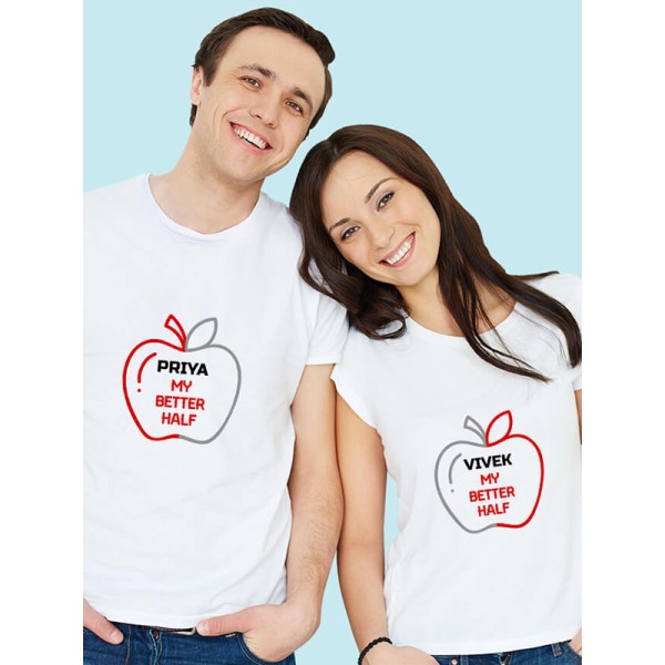 My Better Half On Customized Couple Tees