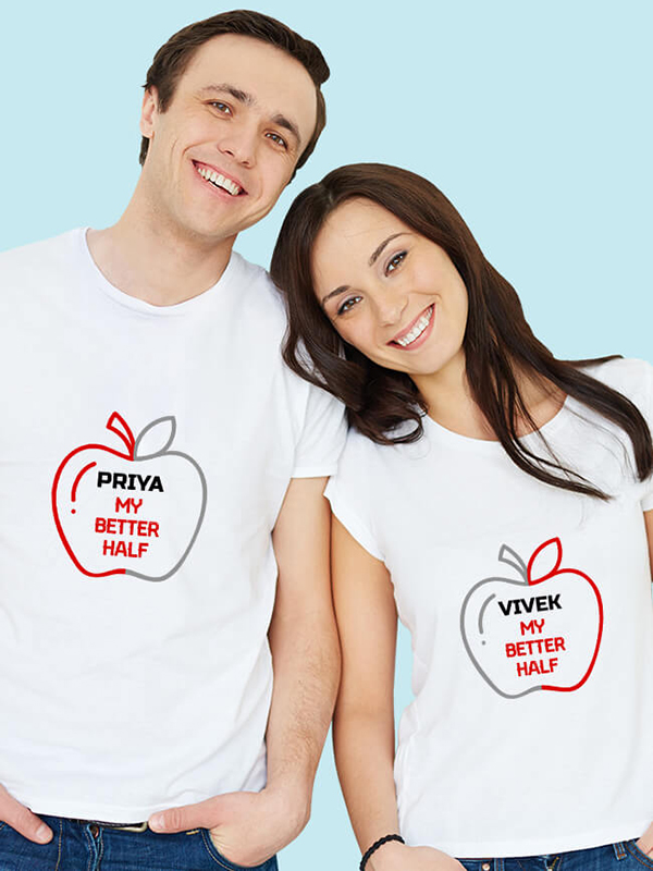 Custom My Better Half On Customized Couple Tees