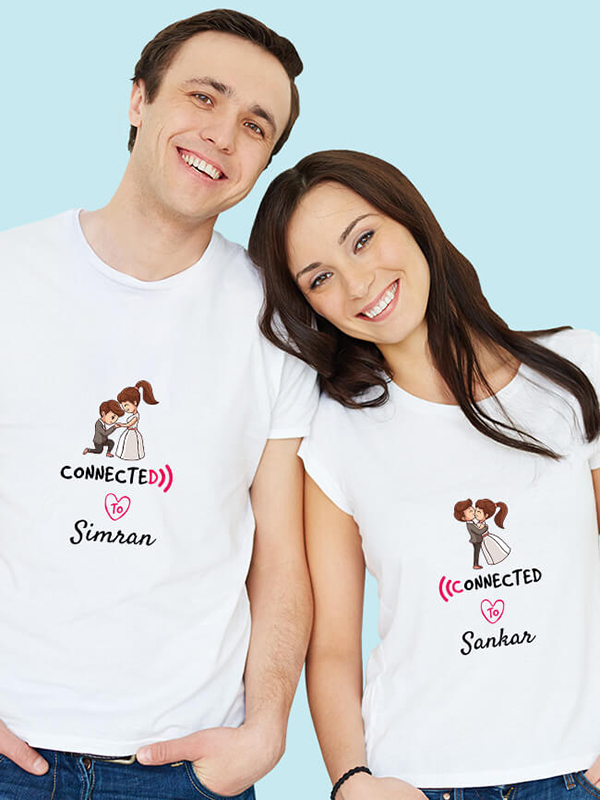 Custom Connected to with Names On Customized Couple T-Shirt
