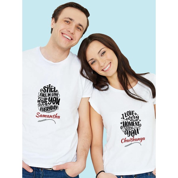 I Love Every Moment with You, I Still Fall in Love with You Everyday On Customized Couple Tshirt