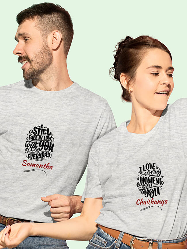 Custom I Love Every Moment with You, I Still Fall in Love with You Everyday On Customized Couple Tshirt