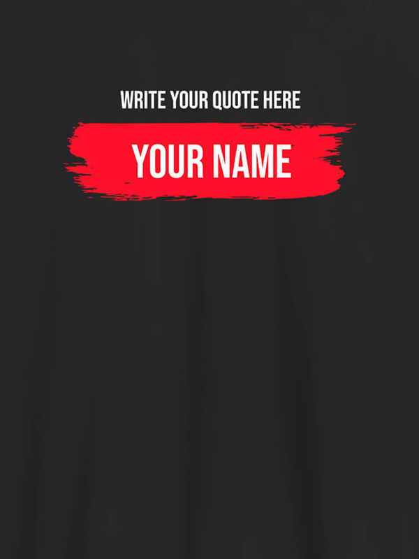 Custom Quote with Your Name On T-shirts For Men with Name, Text and Photo