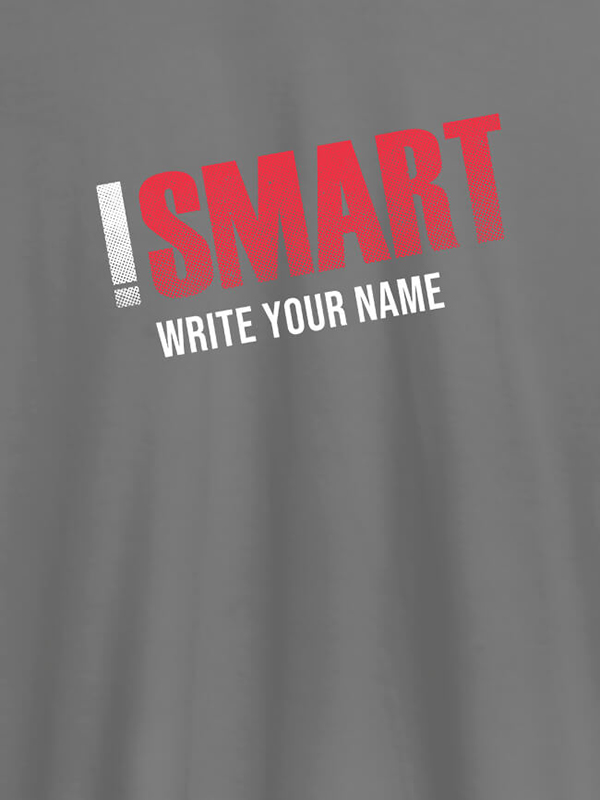 Custom iSmart with Your Name On Men T Shirts with Name, Text, and Photo