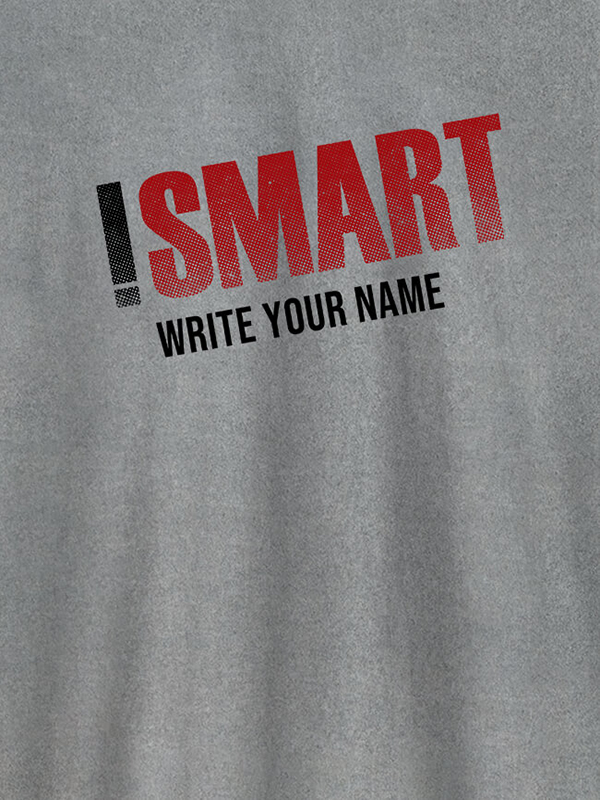 Custom iSmart with Your Name On Men T Shirts with Name, Text, and Photo