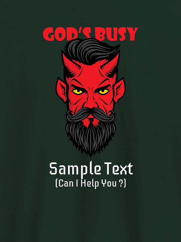 Custom God Busy Can I Help You Personalised Printed Mens T Shirt