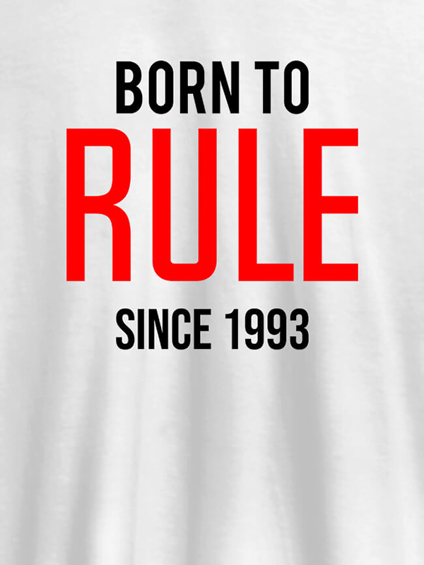 Custom Born To Rule Since Personalized Printed Mens T Shirt