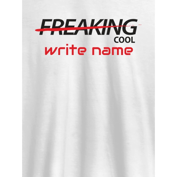 Freaking Cool Personalised Printed Mens T Shirt