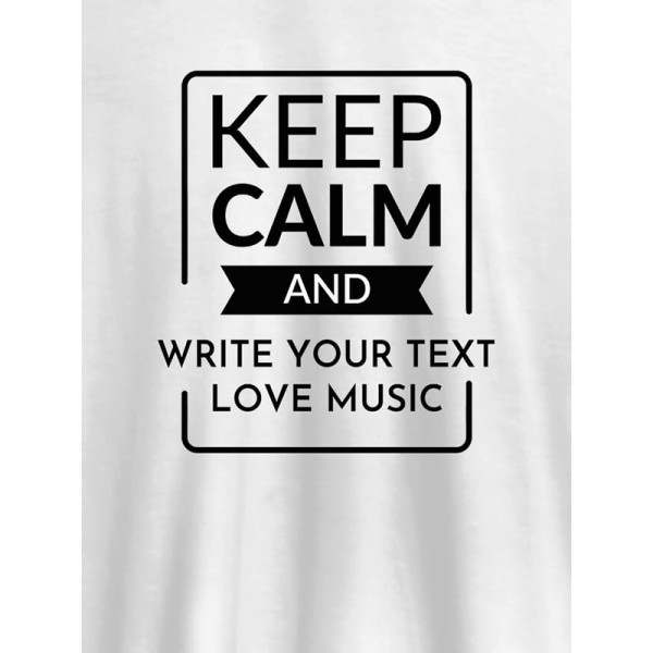 Keep Calm And Love Music Personalised Mens T Shirt
