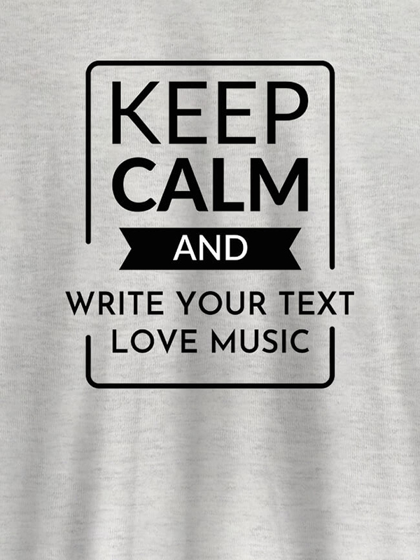 Custom Keep Calm And Love Music Personalised Mens T Shirt