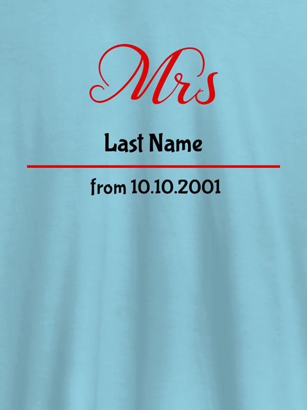 Custom Mrs Last Name Wedding Date Personalised Womens T Shirt