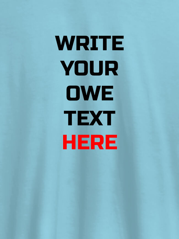 Custom Write Your Own Text On T-shirts For Women with Name, Text and Photo