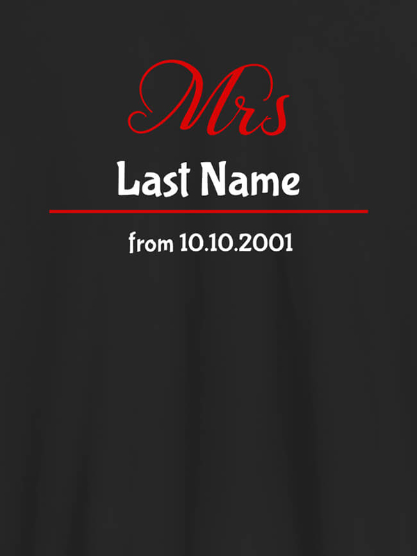 Custom Mrs Last Name Wedding Date Personalised Womens T Shirt