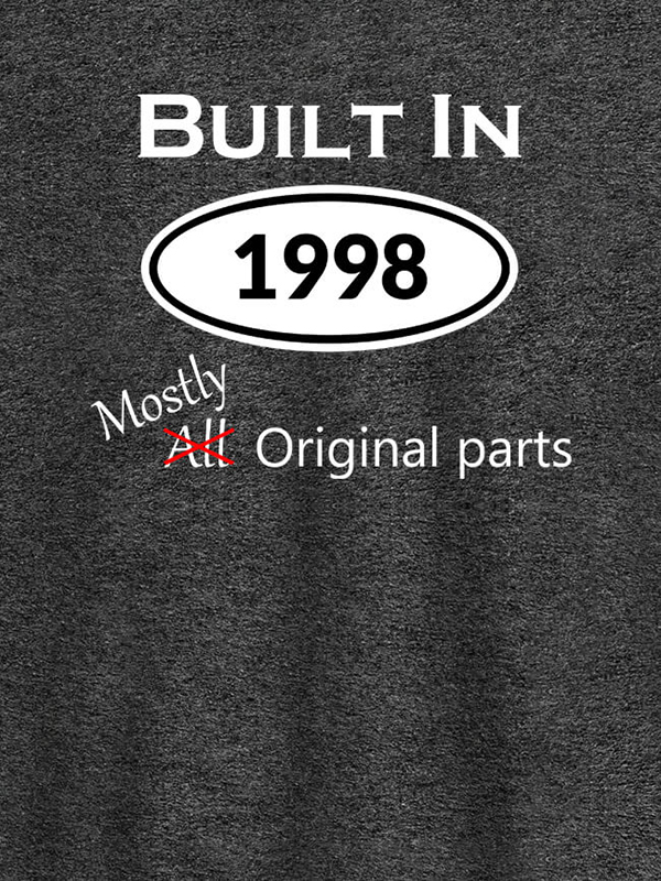 Custom Built In Year Mostly Original Personalised Womens T Shirt