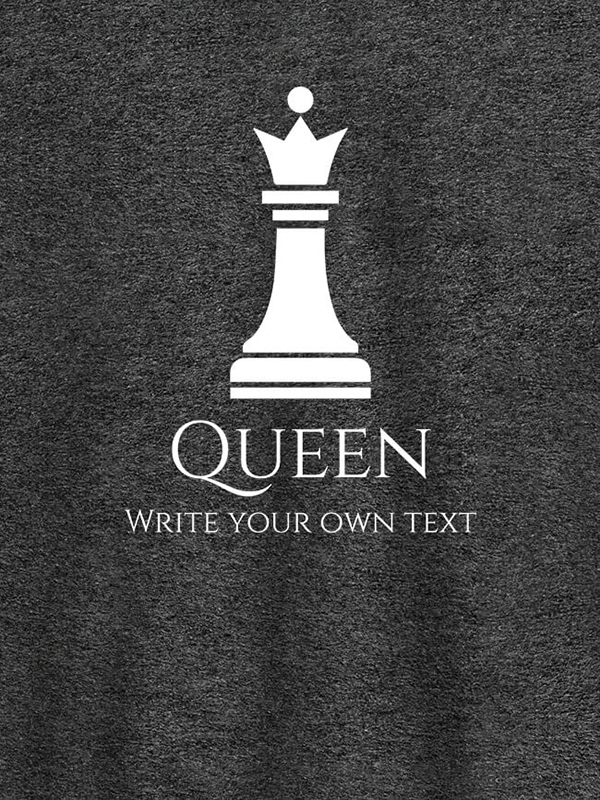 Custom Chess Queen with Your Text On Customized Women Tees