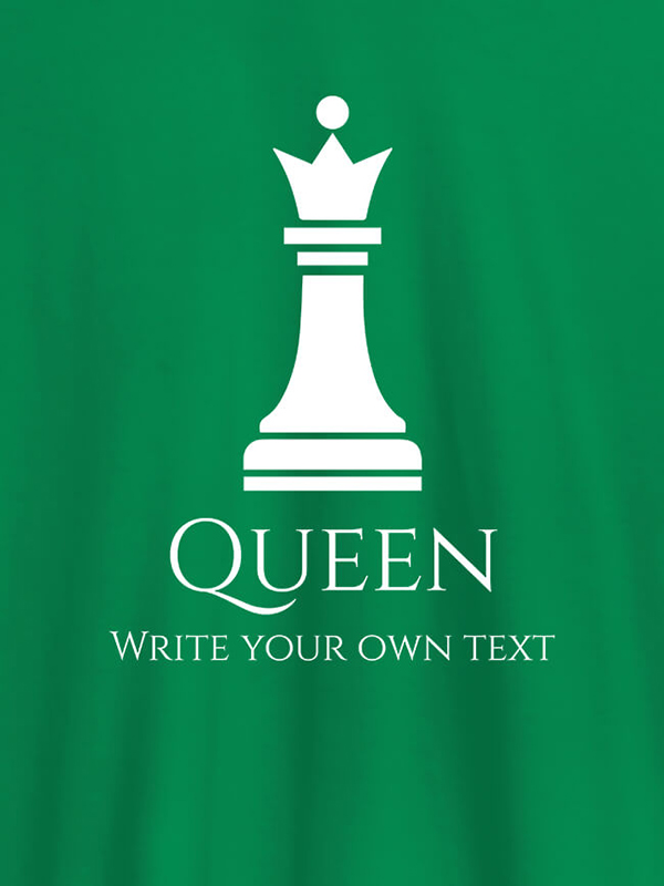 Custom Chess Queen with Your Text On Customized Women Tees