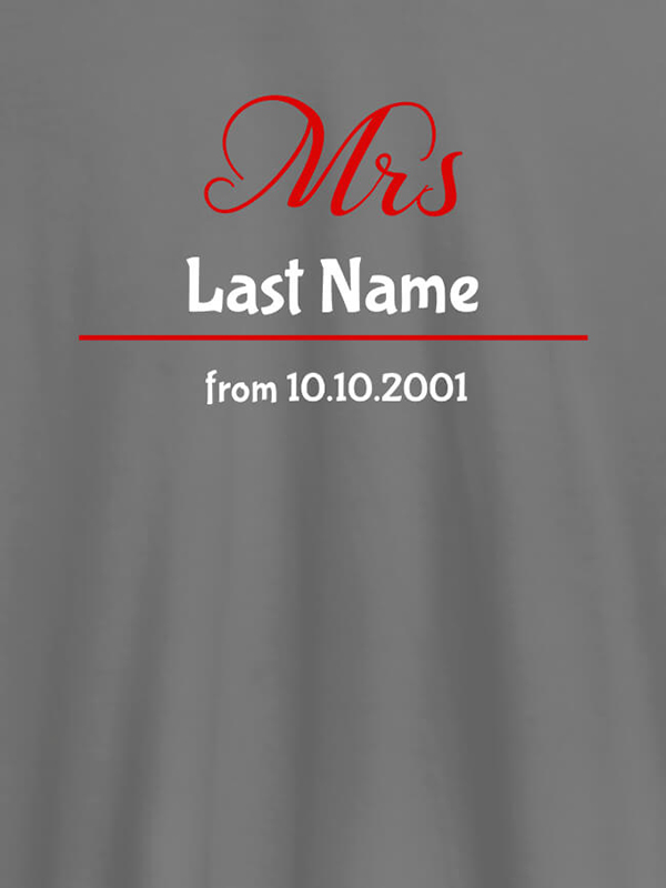 Custom Mrs Last Name Wedding Date Personalised Womens T Shirt