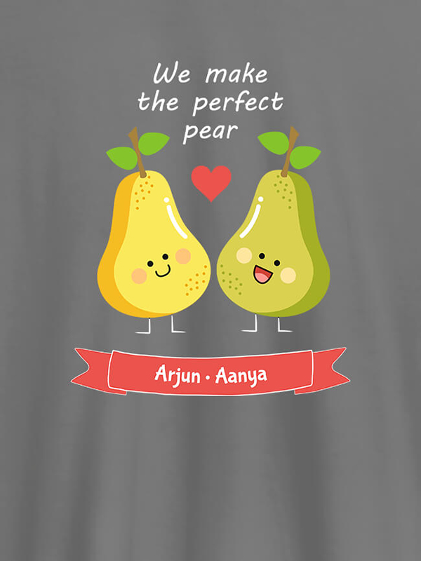 Custom We Make Perfect Pear Personalised Womens T Shirt
