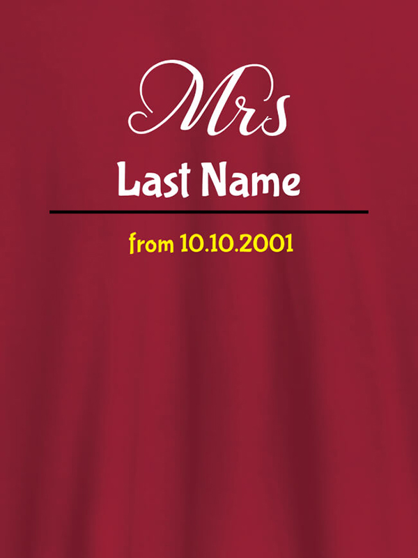 Custom Mrs Last Name Wedding Date Personalised Womens T Shirt