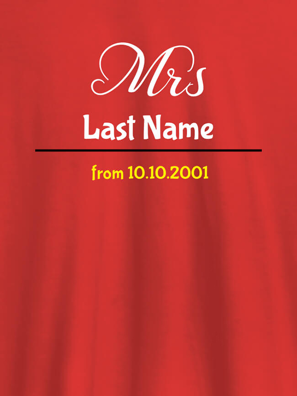 Custom Mrs Last Name Wedding Date Personalised Womens T Shirt