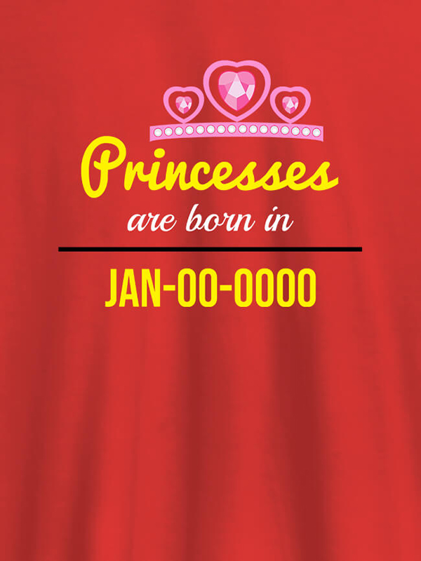 Custom Princess Born On Personalised Girl T Shirt