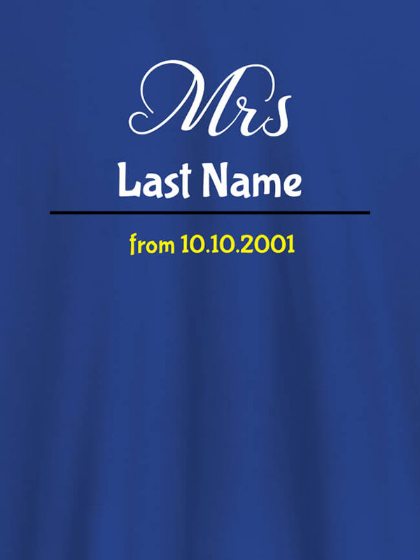 Custom Mrs Last Name Wedding Date Personalised Womens T Shirt