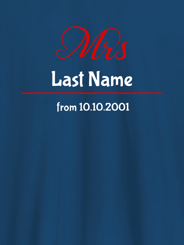 Custom Mrs Last Name Wedding Date Personalised Womens T Shirt