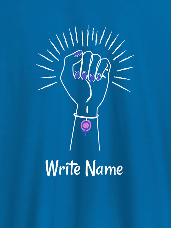 Custom Women Power with Your Name On Personalized Women Tshirt