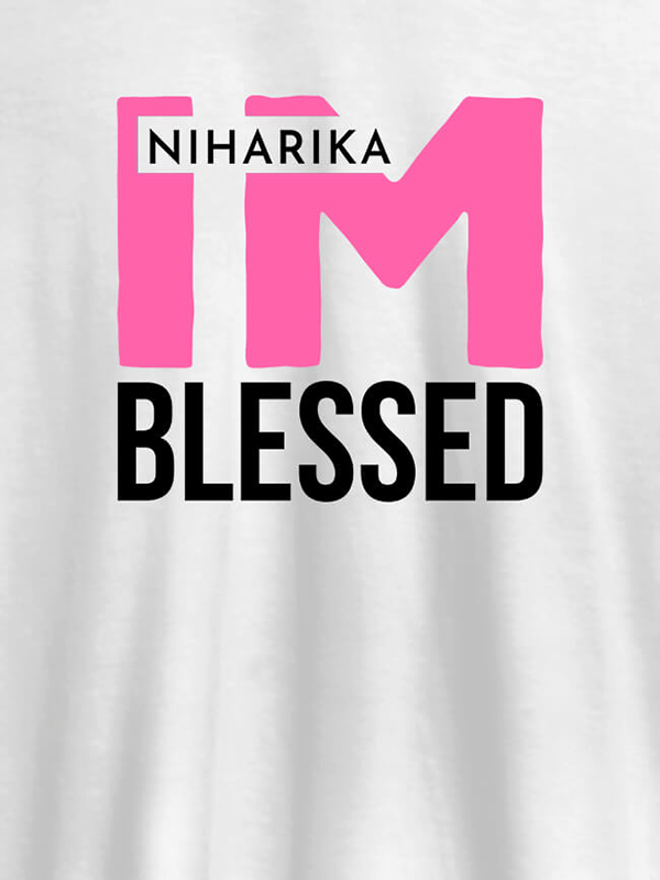 Custom I Am Blessed Personalised Girl T Shirt