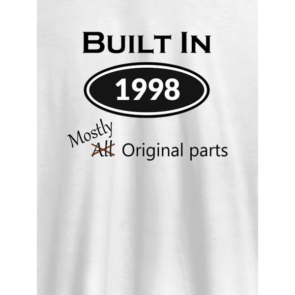 Built In Year Mostly Original Personalised Womens T Shirt