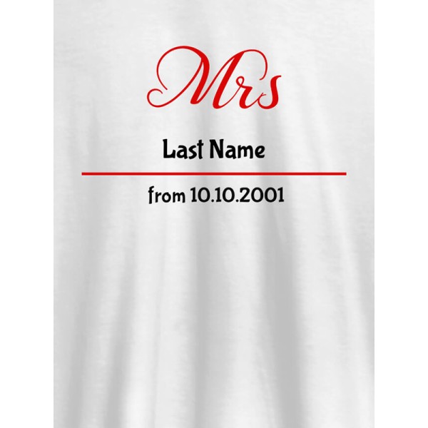 Mrs Last Name Wedding Date Personalised Womens T Shirt