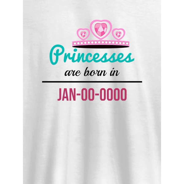 Princess Born On Personalised Girl T Shirt
