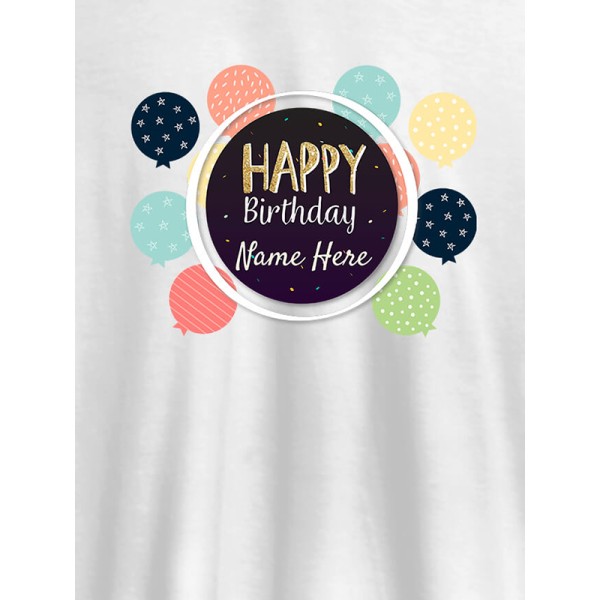 Personalised Happy Birthday Womens T Shirt With Name