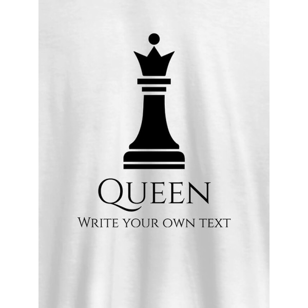 Chess Queen with Your Text On Customized Women Tees