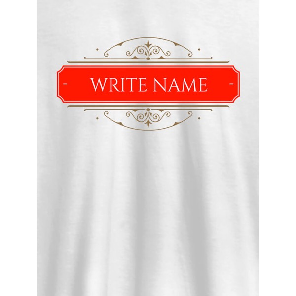 Write YourName On Customized Women T-Shirt Write YourName On Customized Women T-Shirt