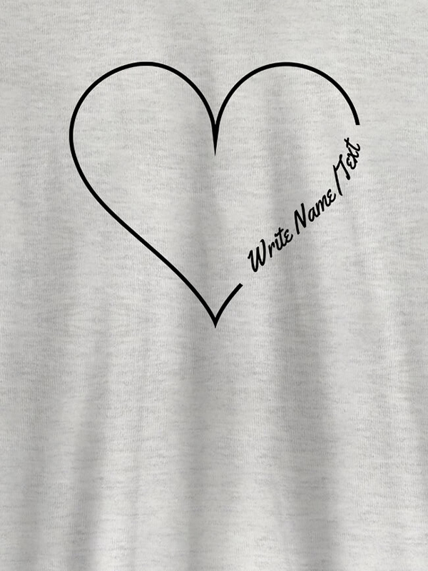 Custom Your Name in Love Shape On Customized Women T-Shirt