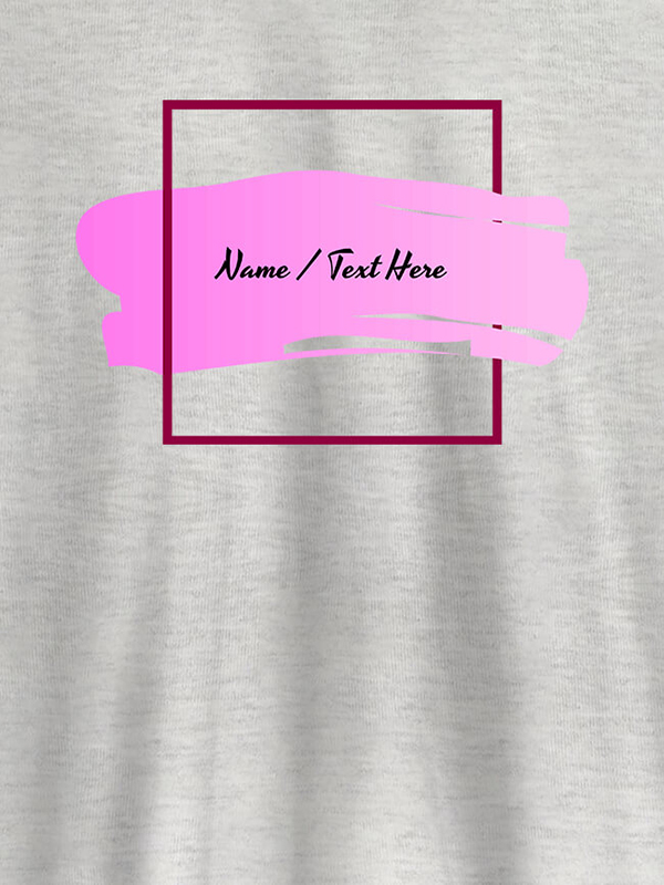 Custom Paint Brush Theme with Name On T-shirts For Women with Name, Text and Photo