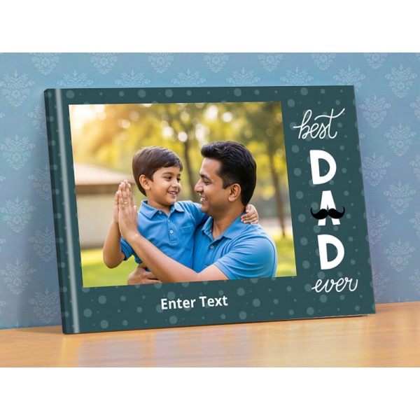 Best DAD Ever With Custom Text Photobook