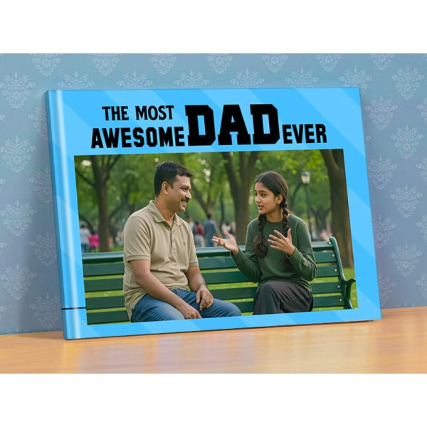 The Most Awesome Dad Ever Picture Book