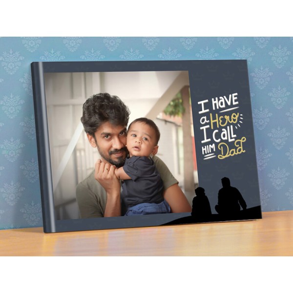 I Have A Hero I Call Him Dad Photobook