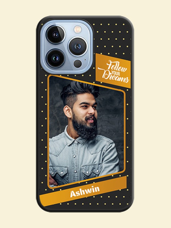 Follow Your Dreams with White Dots on Space Black Custom Soft Matte Phone Cases - iPhone 13 Pro