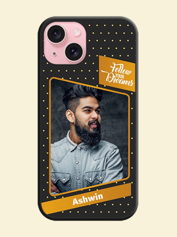 Follow Your Dreams with White Dots on Space Black Custom Soft Matte Phone Cases - iPhone 15