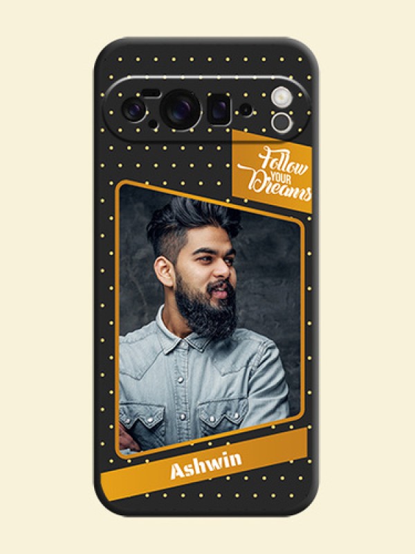 Follow Your Dreams with White Dots On Space Black Custom Soft Matte Mobile Back Cover - Google Pixel 10 Pro XL 5G