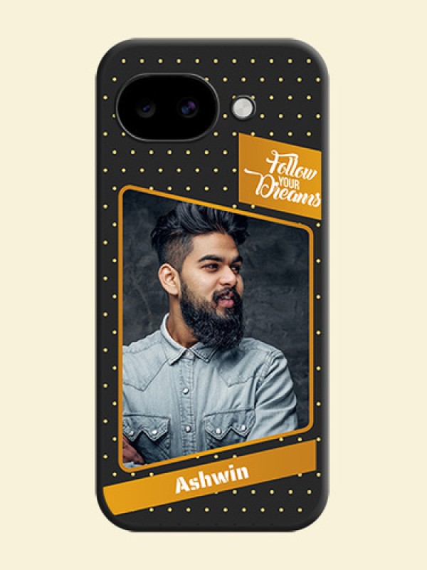 Follow Your Dreams with White Dots On Space Black Custom Soft Matte Mobile Back Cover - Google Pixel 10A 5G