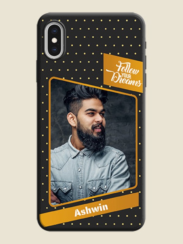 Custom Follow Your Dreams with White Dots on Space Black Custom Soft Matte Phone Cases - iPhone XS Max